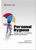 Personal Hygiene : Konsep, Proses dan Aplikasi dalam Praktik Keperawatan