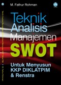 Teknik Analisis Manajemen SWOT - Untuk Menyusun KKP Diklt PIM & Renstra