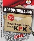 Koruptorajim- Surat-surat  Cinta Untuk KPK