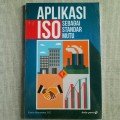 Aplikasi ISO Sebagai Standar Mutu