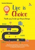 Life is Choice