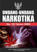 Undang- Undang Narkotika No.35 Tahun 2009