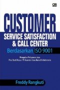 Customer Service Satisfaction & Call Center