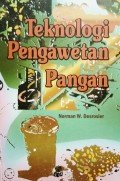 Teknologi Pengawetan Pangan