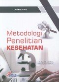 Metodologi Penelitian Kesehatan