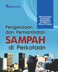 Pengelolaan dan Pemanfaatan Sampah