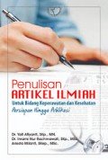 Penulisan artikel ilmiah Untuk Bidang Keperawatan dan Kesehatan Pesiapan Hingga Publikasi