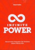 Infinite Power- Menemukan kekuatan tak terbatas dalam pikiran kita