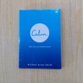 CALM- Rileks, Fokus, dan Ubahlah Duniamu