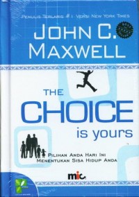 The Choice is Yours